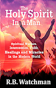 The Holy Spirit in a Man, inspired by Rees Howells